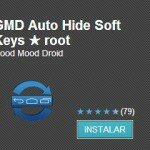 [APP, ROOT] GMD AutoHide Soft Keys, gana pantalla extra librándote de las teclas virtuales